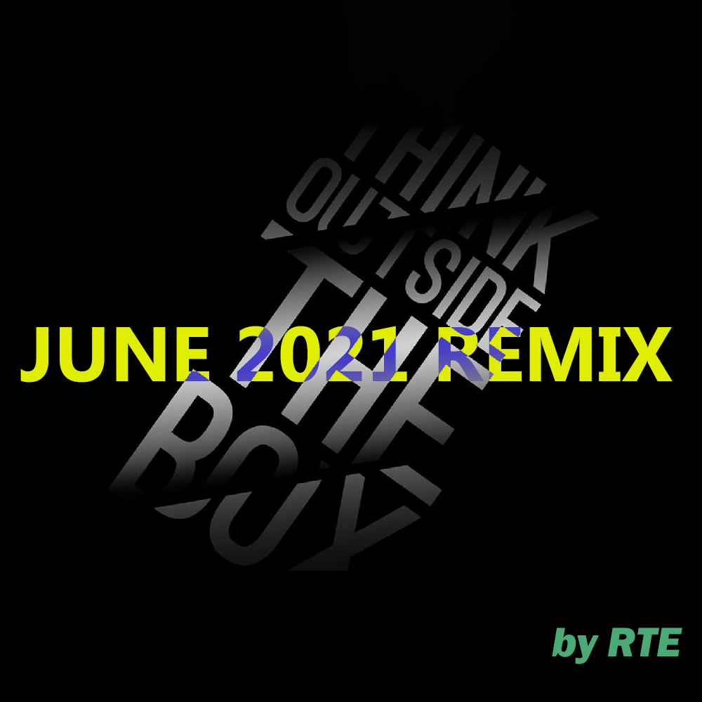 JUNE 2021 REMIX by RTE